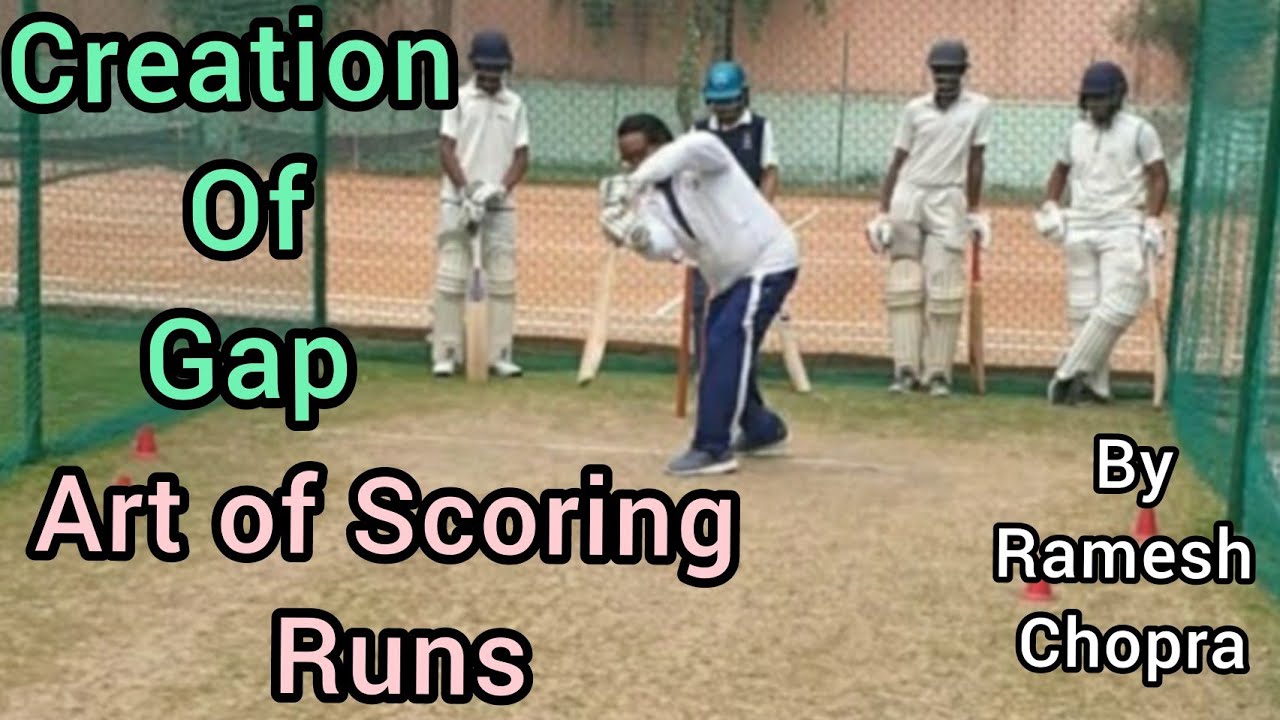 Creation Of Gap Art of scoring runs  Fielding ke Gap Se Run Nikalna Single Double kaise Nikale