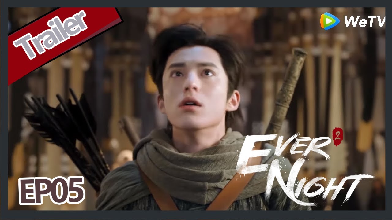 【ENG SUB】Ever Night S2EP5 trailer After know SangSang's true identity, Ning Que feels surprised