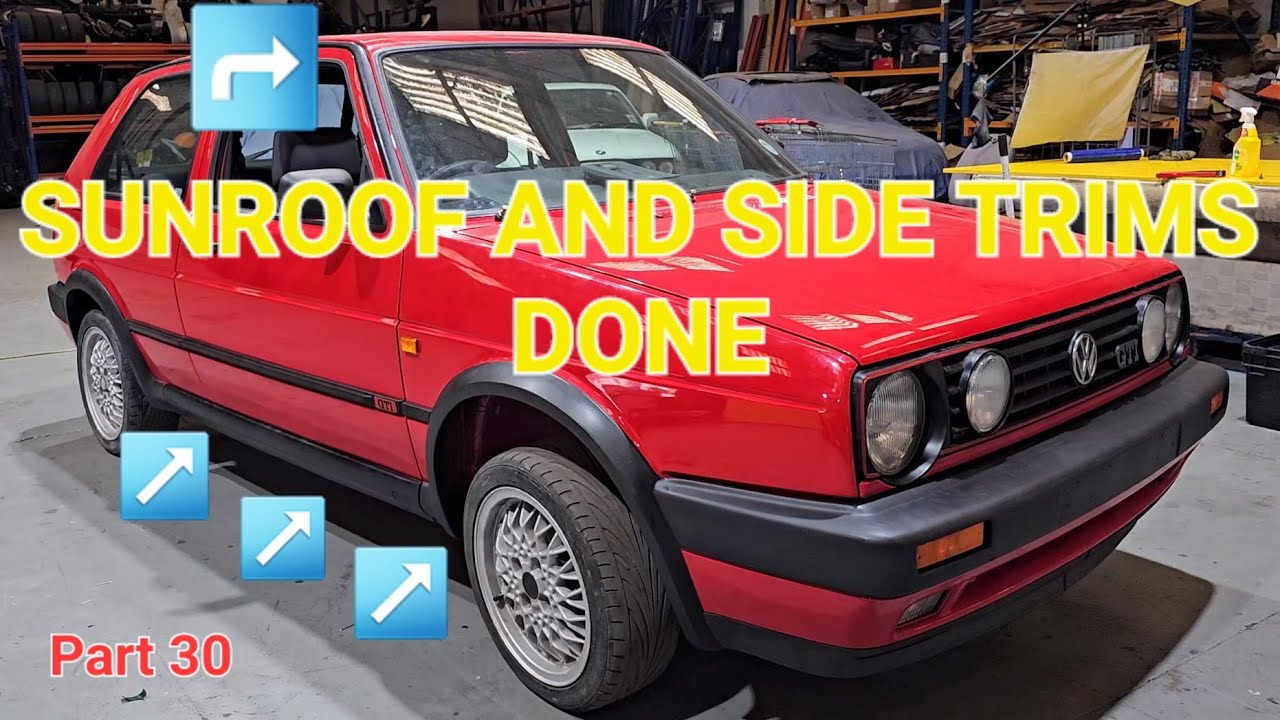 VW Golf MK2 1.8 GTI restoration part 30, wheel arch trims,side skirts and sunroof done ✔️