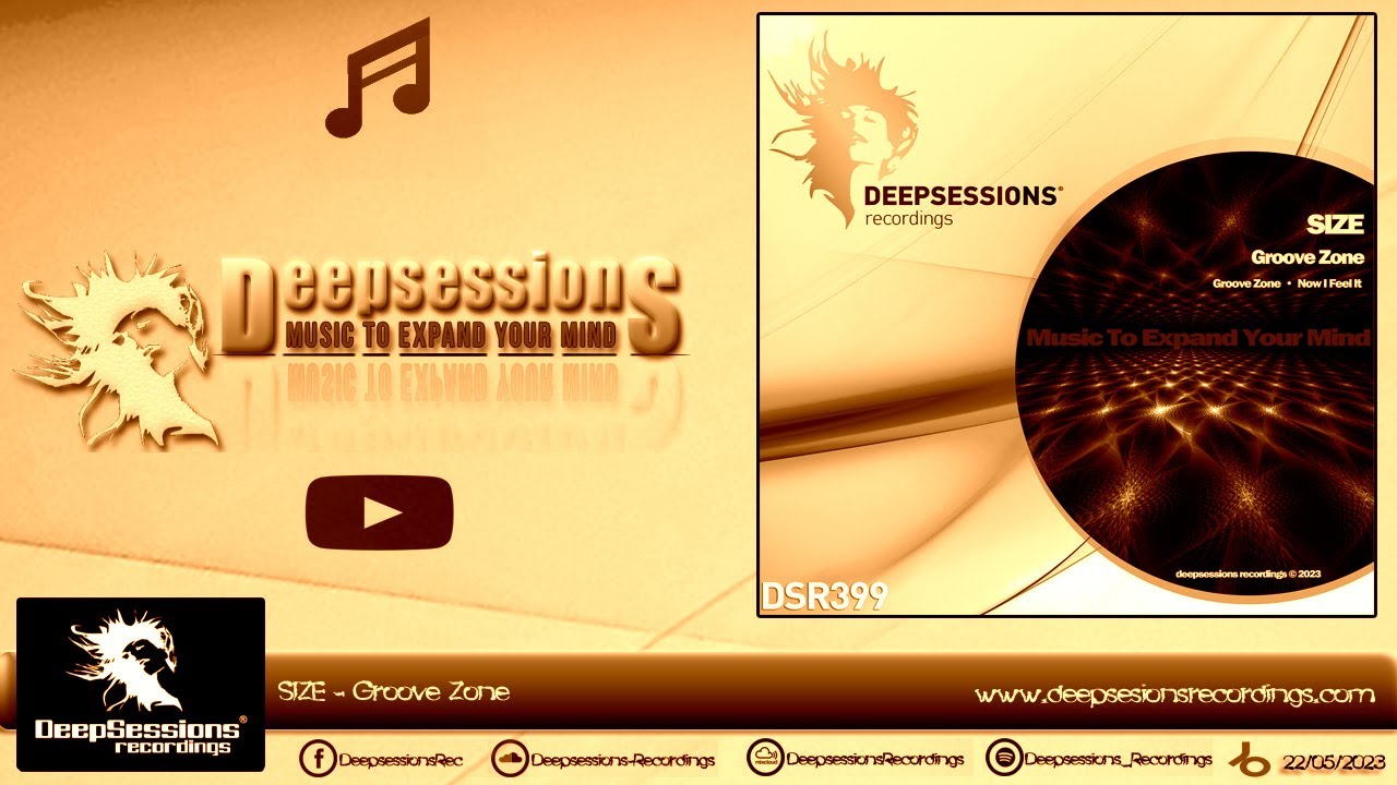 DSR399 SIZE - Groove Zone • Deepsessions Recordings