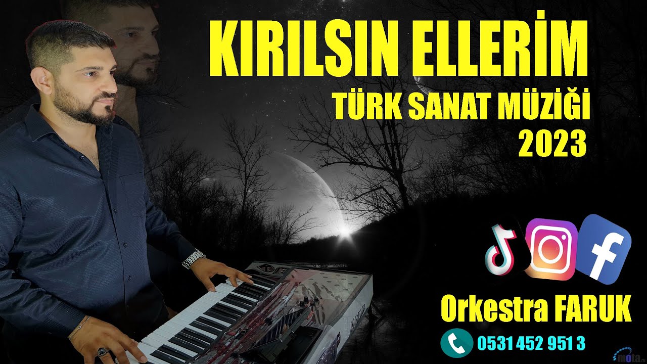 KIRILSIN ELLERİM  OrkestraFARUK