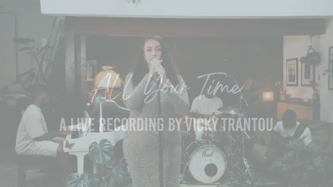'All Your Time' - A Live Recording by Vicky Trantou