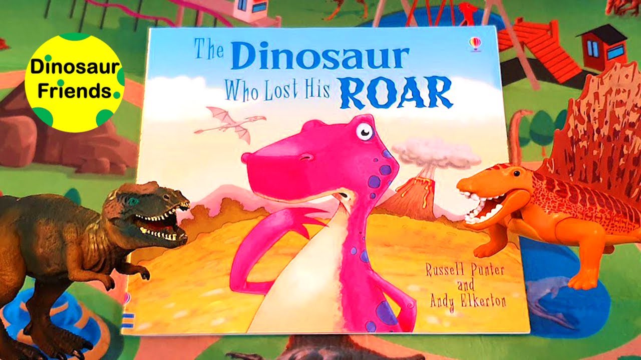 The Dinosaur Who Lost His Roar Book (New) | Enjoy With Dinosaur Friends| Fun And Learning For Kids