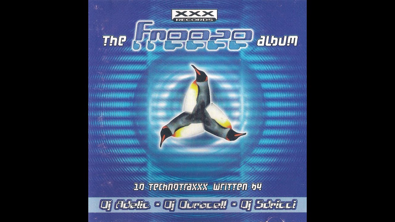Freeze - The Album - DJ Adelic - DJ Duracell - DJ Sdricci [XXX041, 1997]