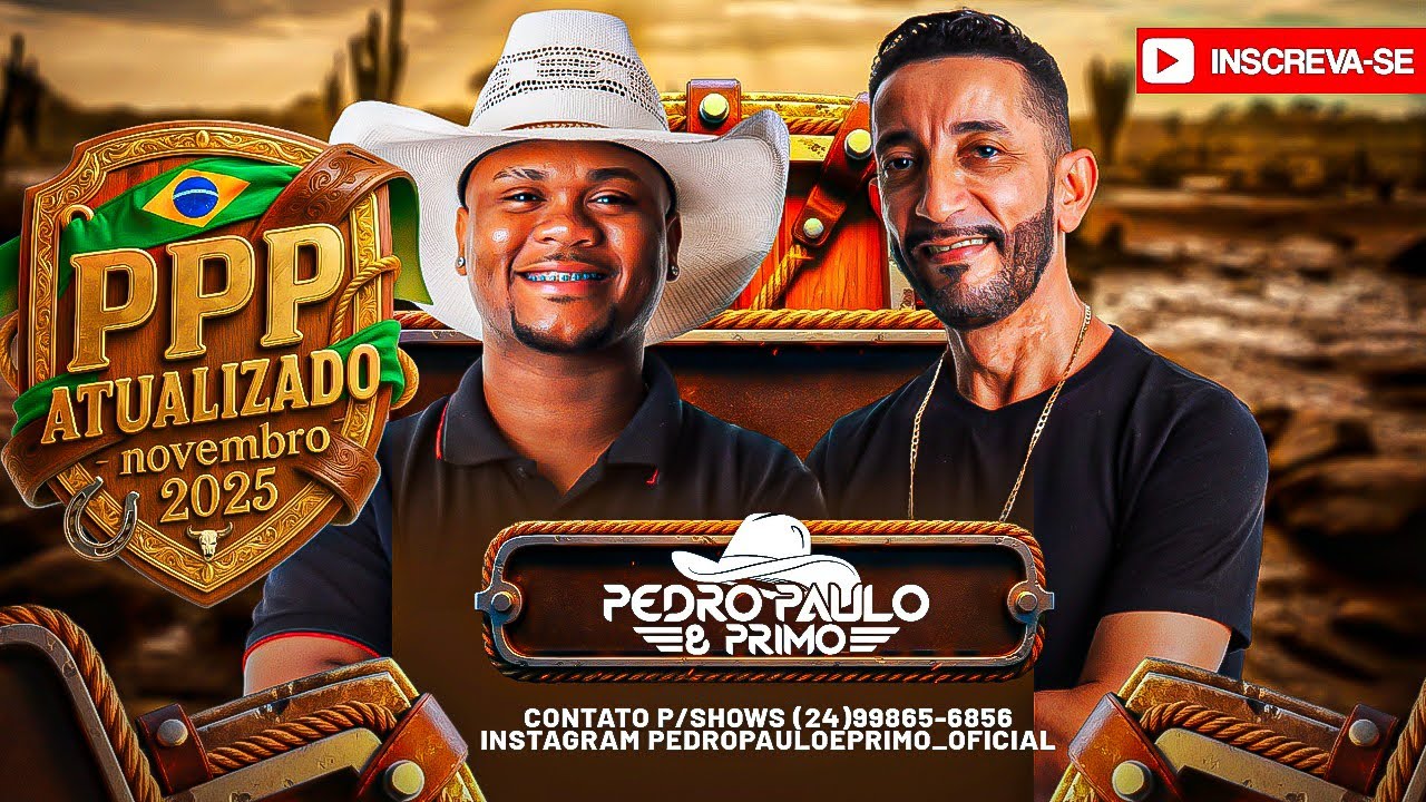 Pedro Paulo & Primo Novembro 2025, Angra dos Reis RJ 🫰🏾🔥
