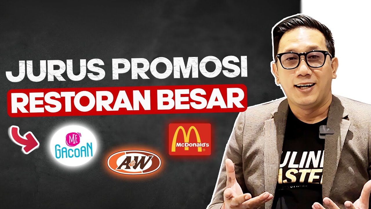 5 TIPS RAHASIA PROMOSI DI BISNIS KULINER DAN F&B YANG DILAKUKAN RESTORAN BESAR!!