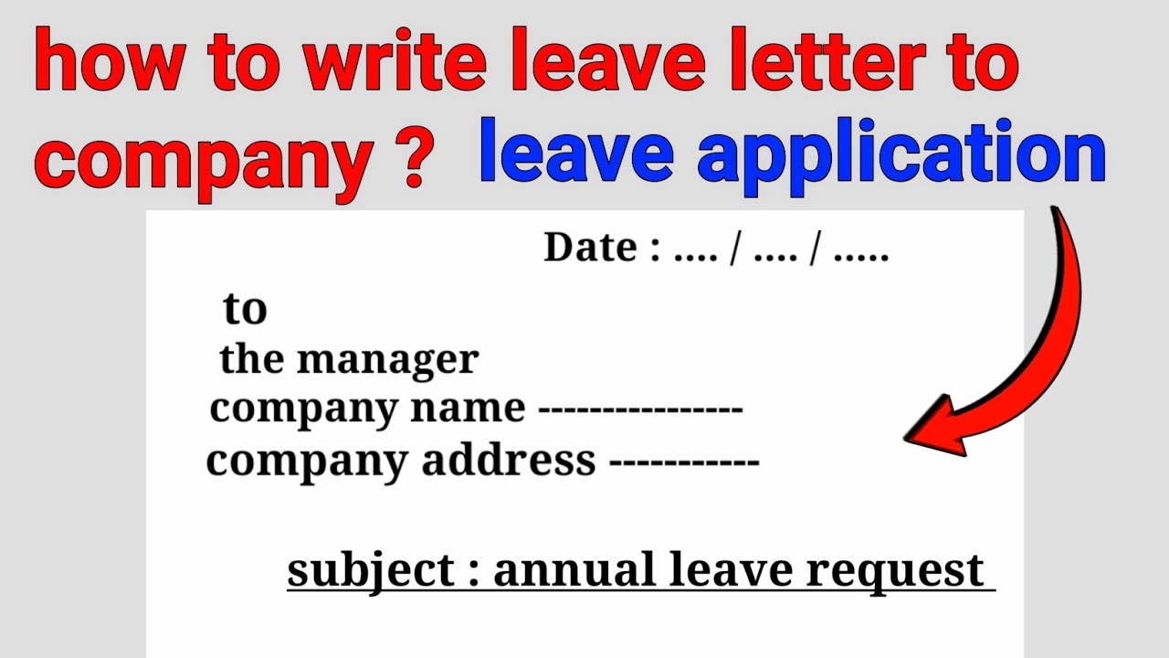 how to write leave letter to company | leave application to manager