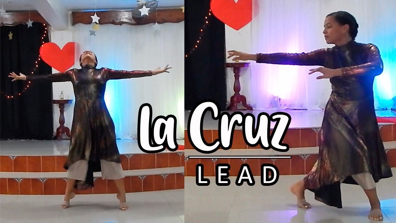 La Cruz LEAD - Danza Cristiana