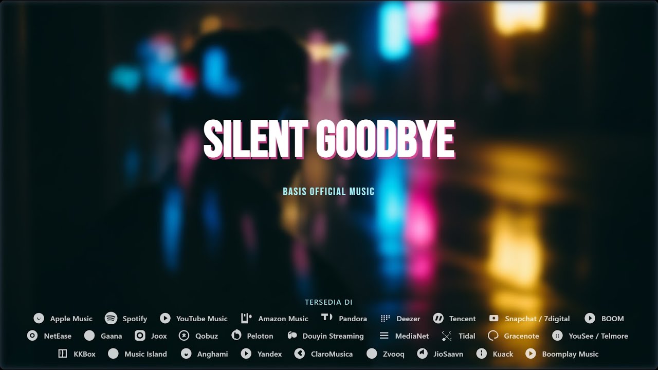 Basis Official Music - Silent Goodbye