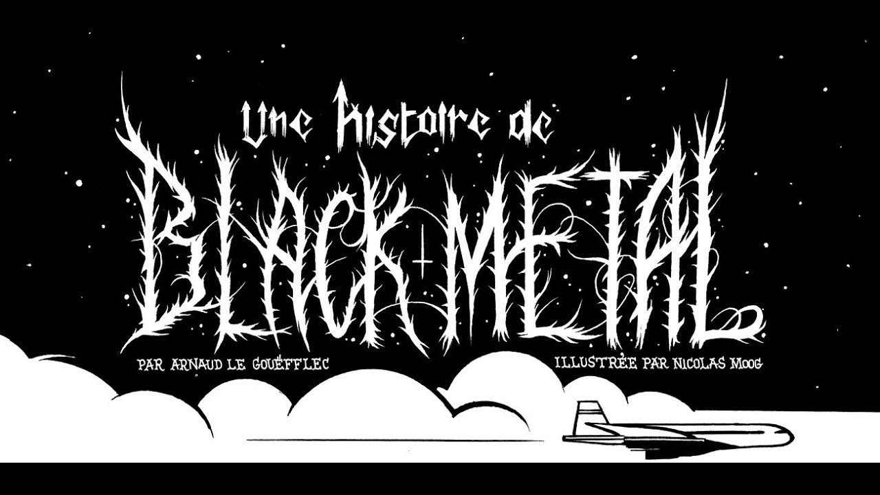 Une Histoire De Black Metal