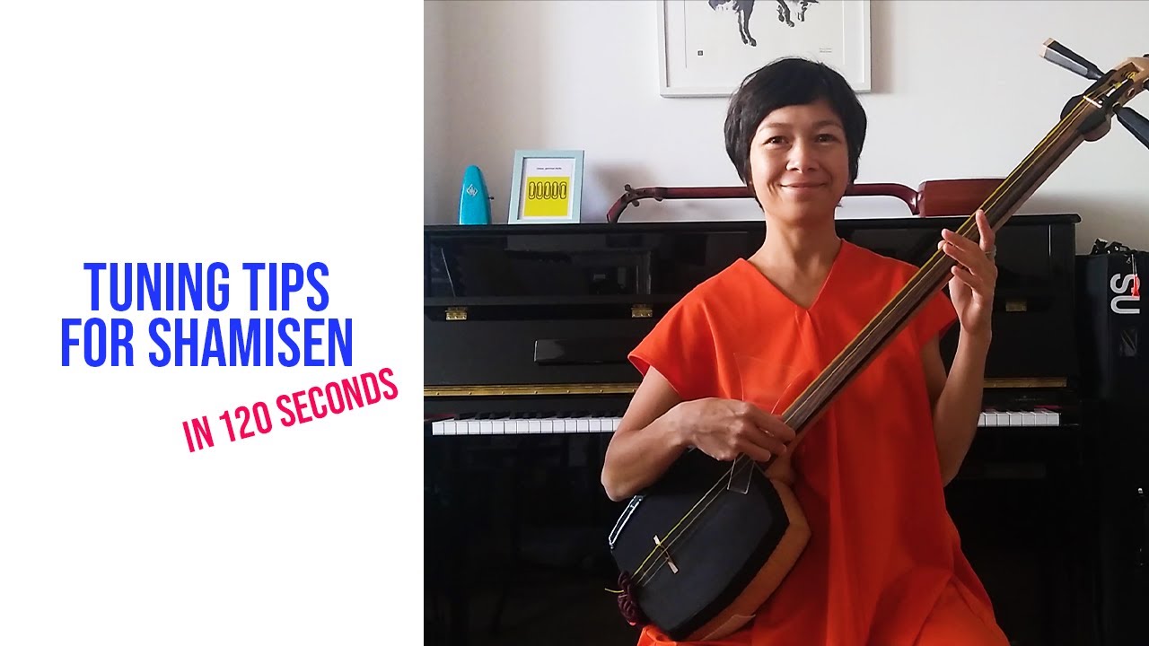 Two Minutes of Tuning Tips for Shamisen