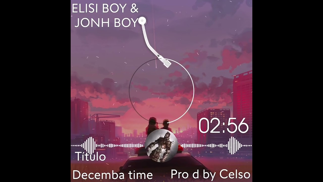 ELISI BOY_JONH BOY DEcember Time{master by celsi}mp3