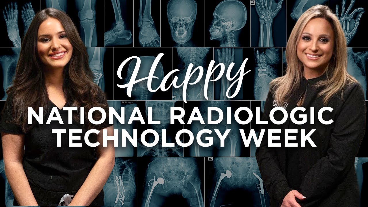 Happy National Radiologic Technologist Week!
