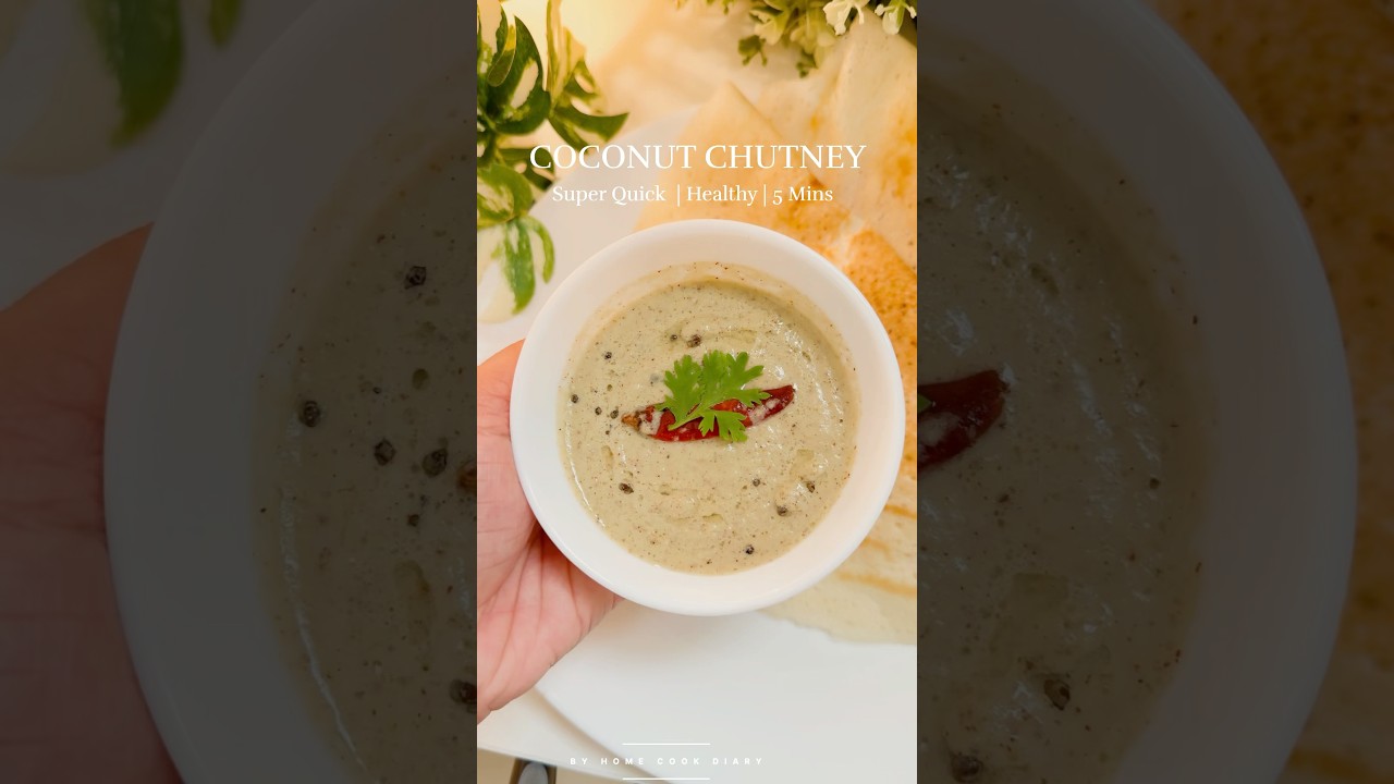 Coconut Chutney Recipe 🥥 | 5-Min South Indian Chutney for Dosa & Idli | Easy & Healthy&rdquo;