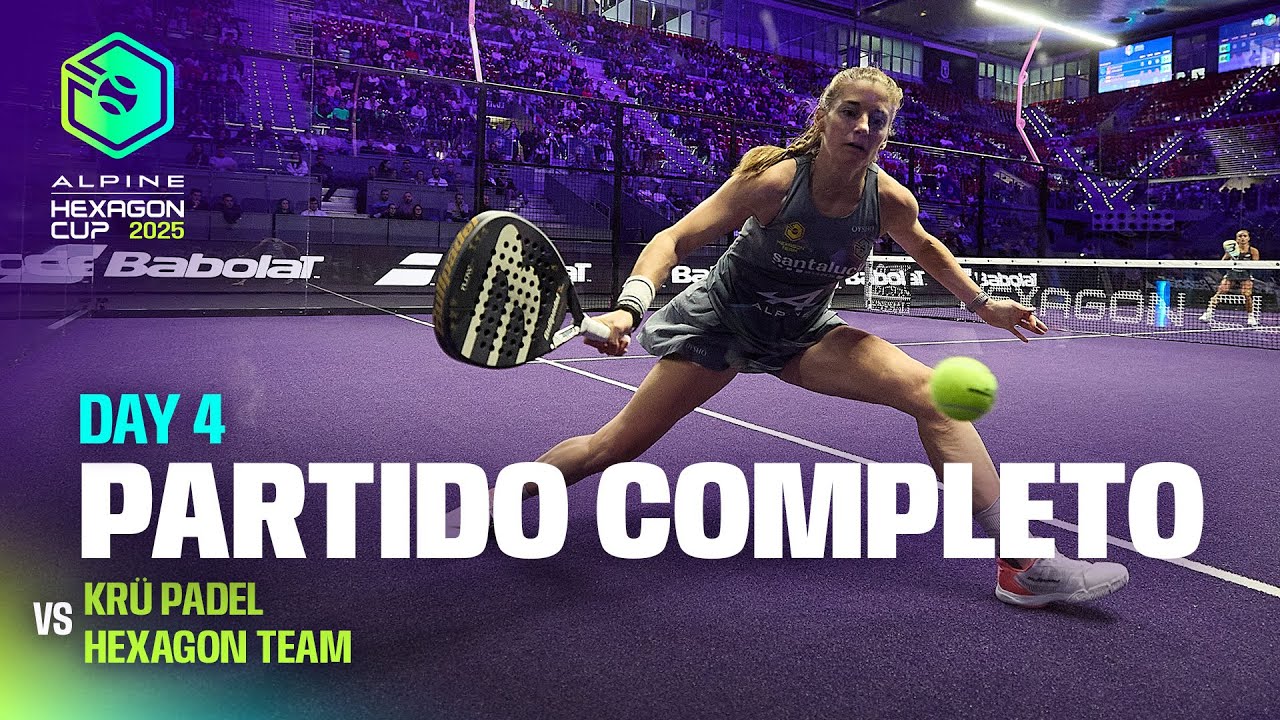 PARTIDO COMPLETO DÍA 4 | Krü Padel vs Hexagon Team femenino | Hexagon Cup 2026