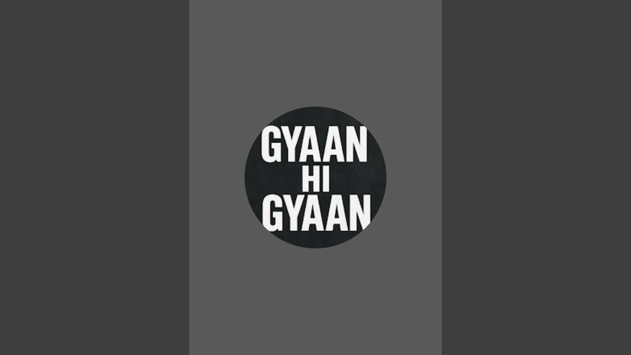Gyaan Hi Gyaan is live