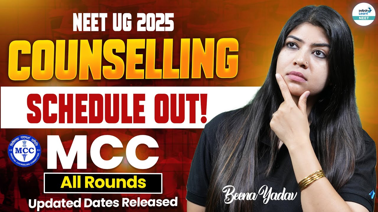 NEET UG 2025 Counselling Schedule OUT! | MCC All Rounds Updated Dates Released | LIVE