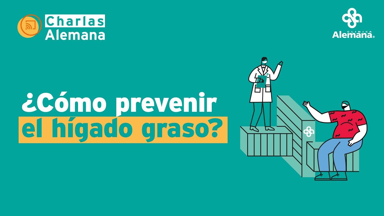 ¿Cómo prevenir el hígado graso? | Clínica Alemana