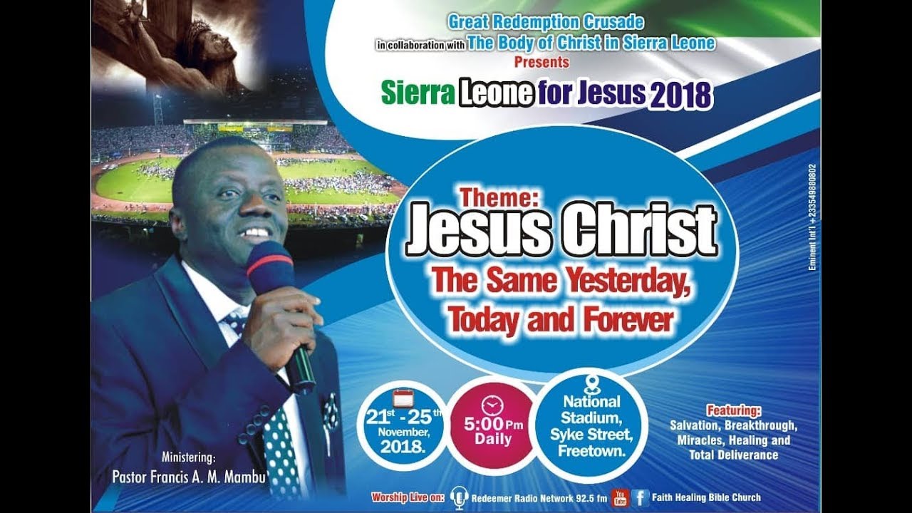 Sierra Leone For Jesus-Great Redemption Crusade 2018 Day 1.