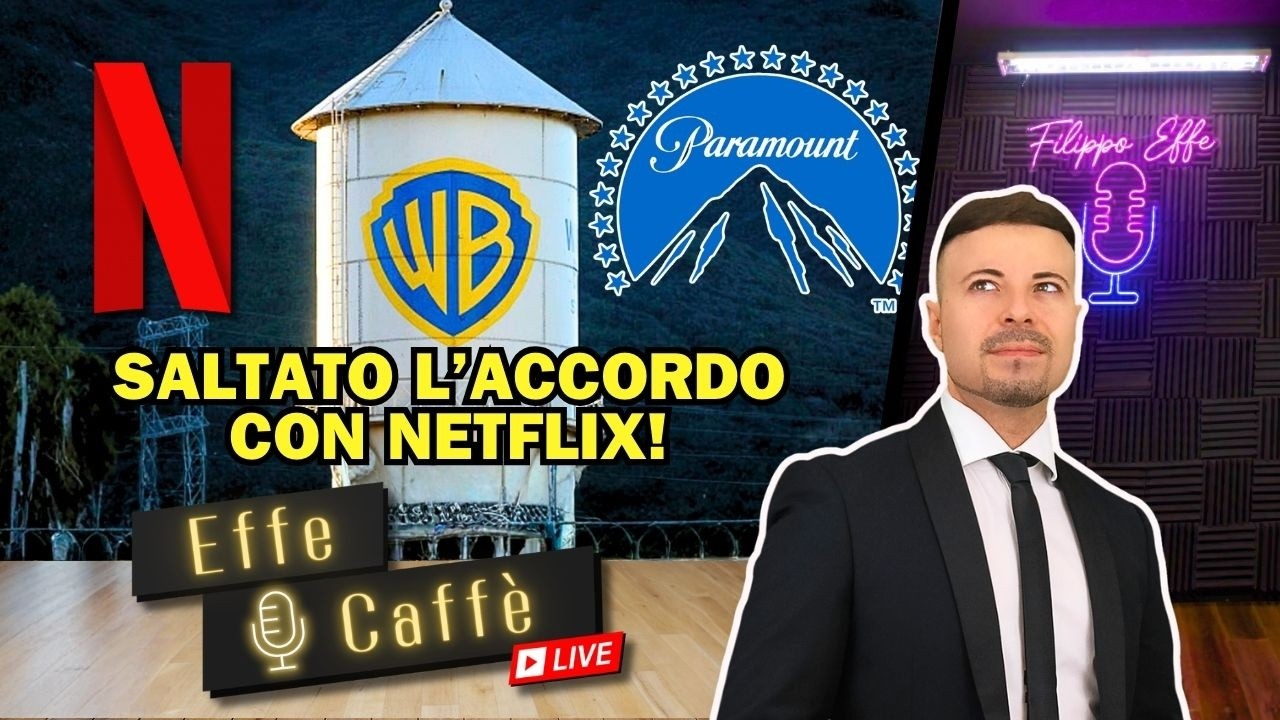 WARNER BROS: L'accordo con NETFLIX è SALTATO! - Effe Caffè