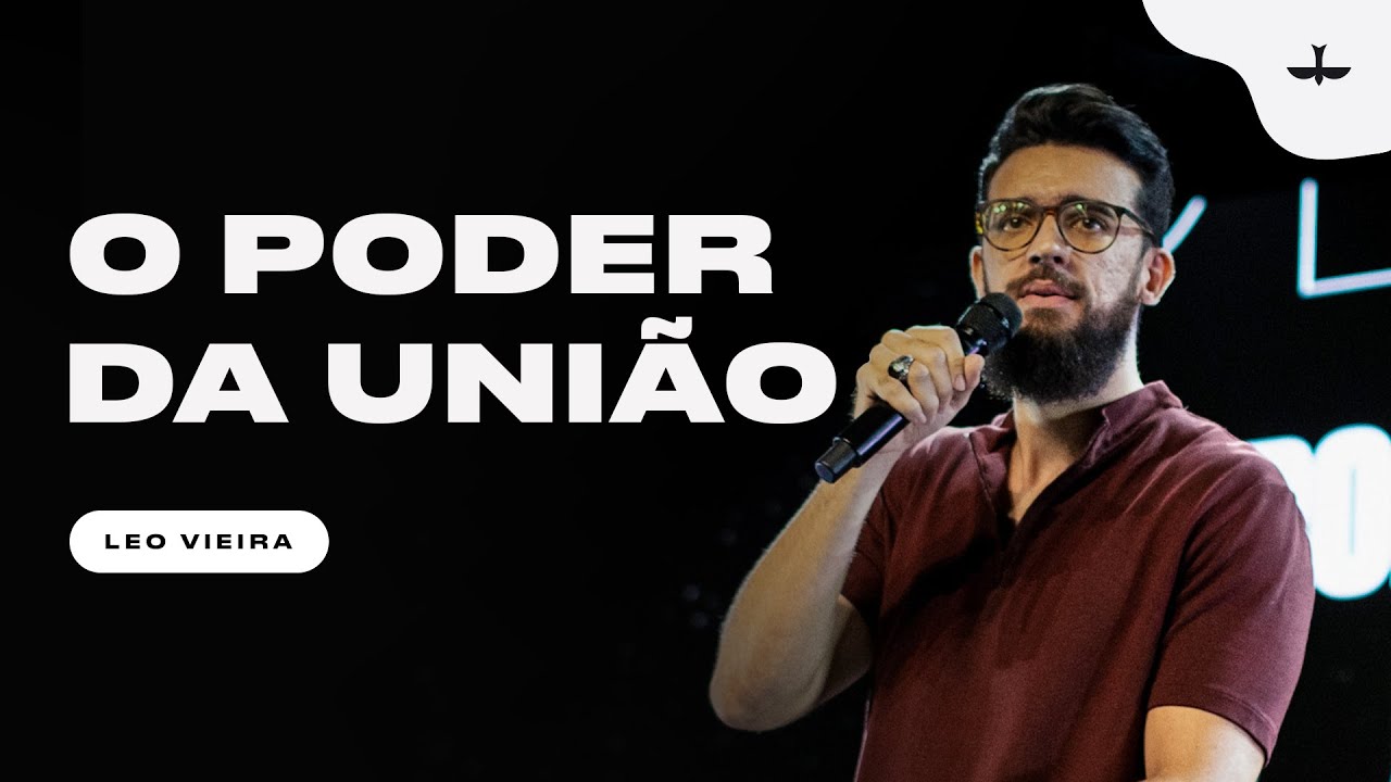 O PODER DA UNIÃO - LEO VIEIRA