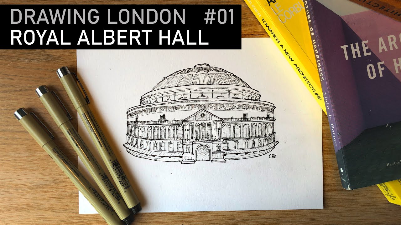 Royal Albert Hall - Drawing London #1 | Architecture History