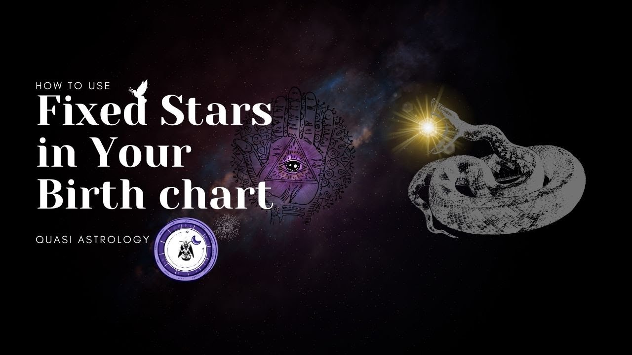 Fixed stars in your birth chart