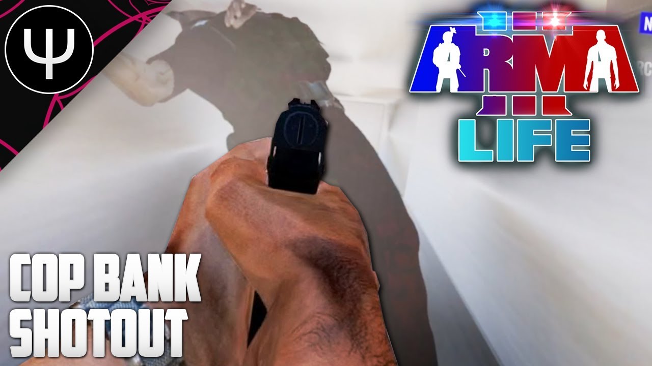 ARMA 3: Life Mod &mdash; Cop Bank SHOOTOUT!