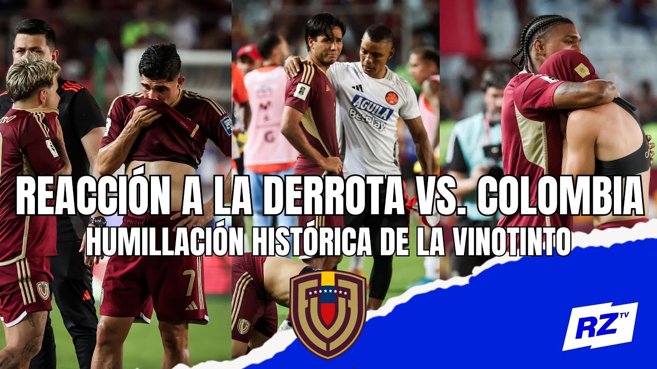 REACCIÓN A LA VERGONZOSA DERROTA #VINOTINTO VS. COLOMBIA