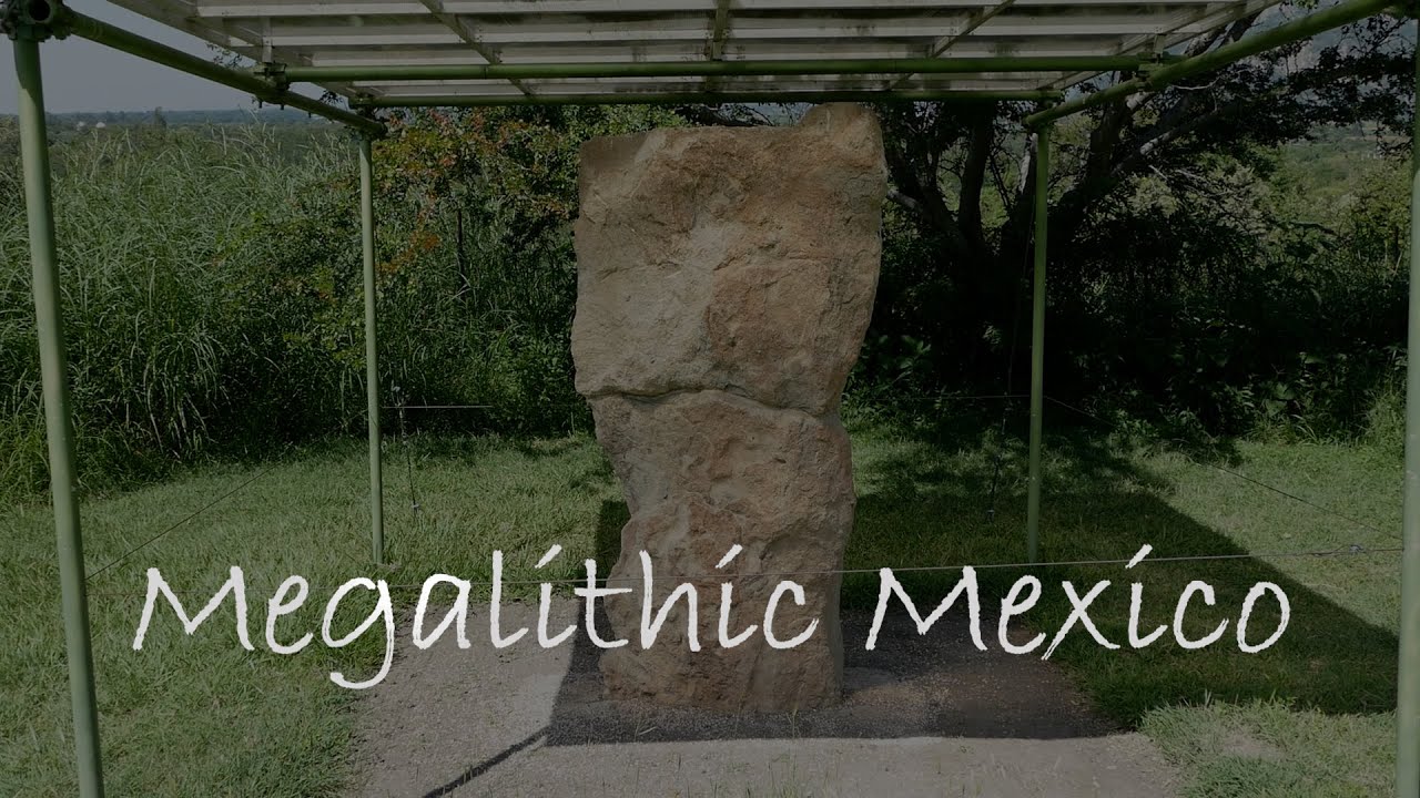 Ancient Mexico - There Are Also Megaliths