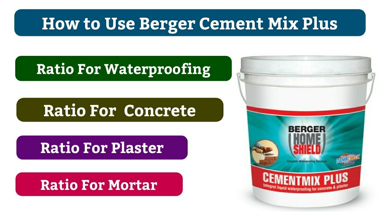 How to Use Berger Cement Mix Plus Waterproofing || Ratio for, Waterproofing,Concrete,Plaster, Mortar