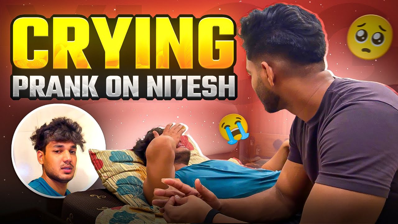 Crying prank on @NiteshPaswan 🥹