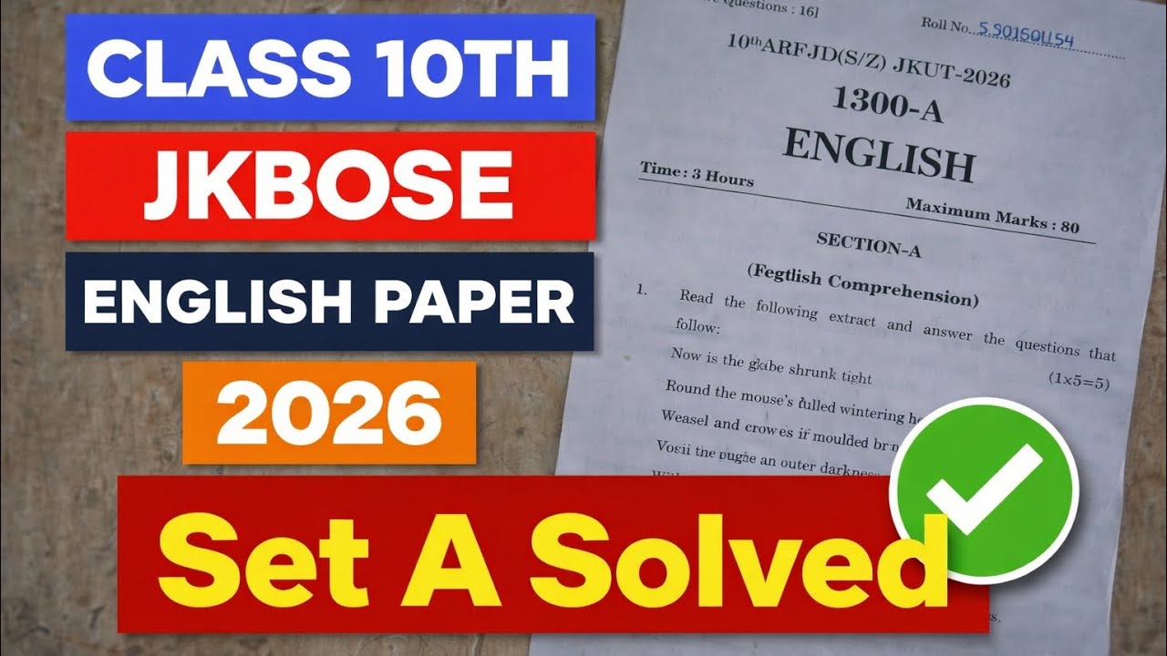 Class 10th JKBOSE English Paper 2026 | Set A Solved | Full Paper Solution with Answers