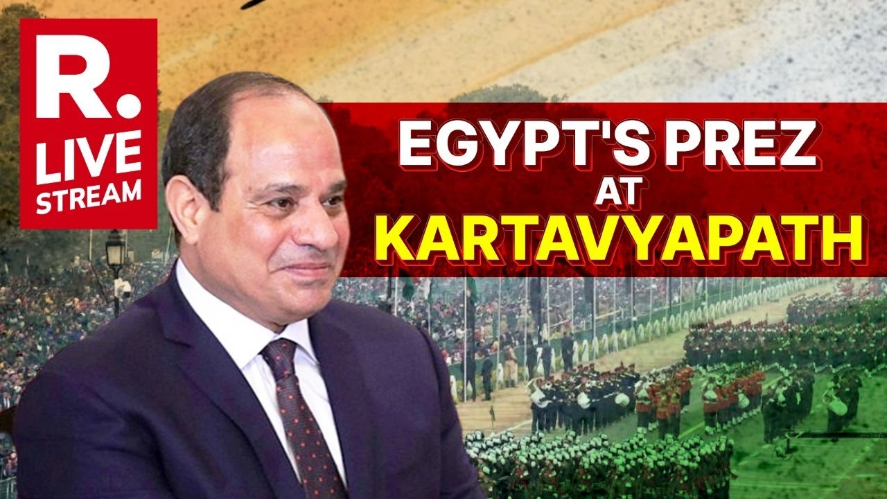 Republic Day 2023 LIVE: Egypt President El-Sisi In New Delhi For Republic Day | PM Modi