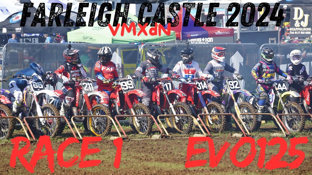 FARLEIGH CASTLE VMXdN 2024. EVO 125 Race 1.