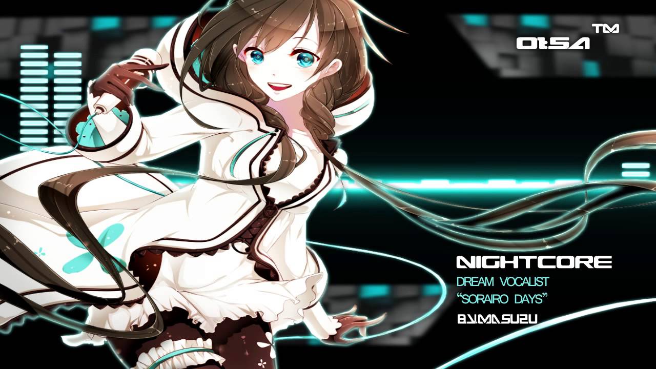 NightCore - Dream Vocalist [Sorairo Days]