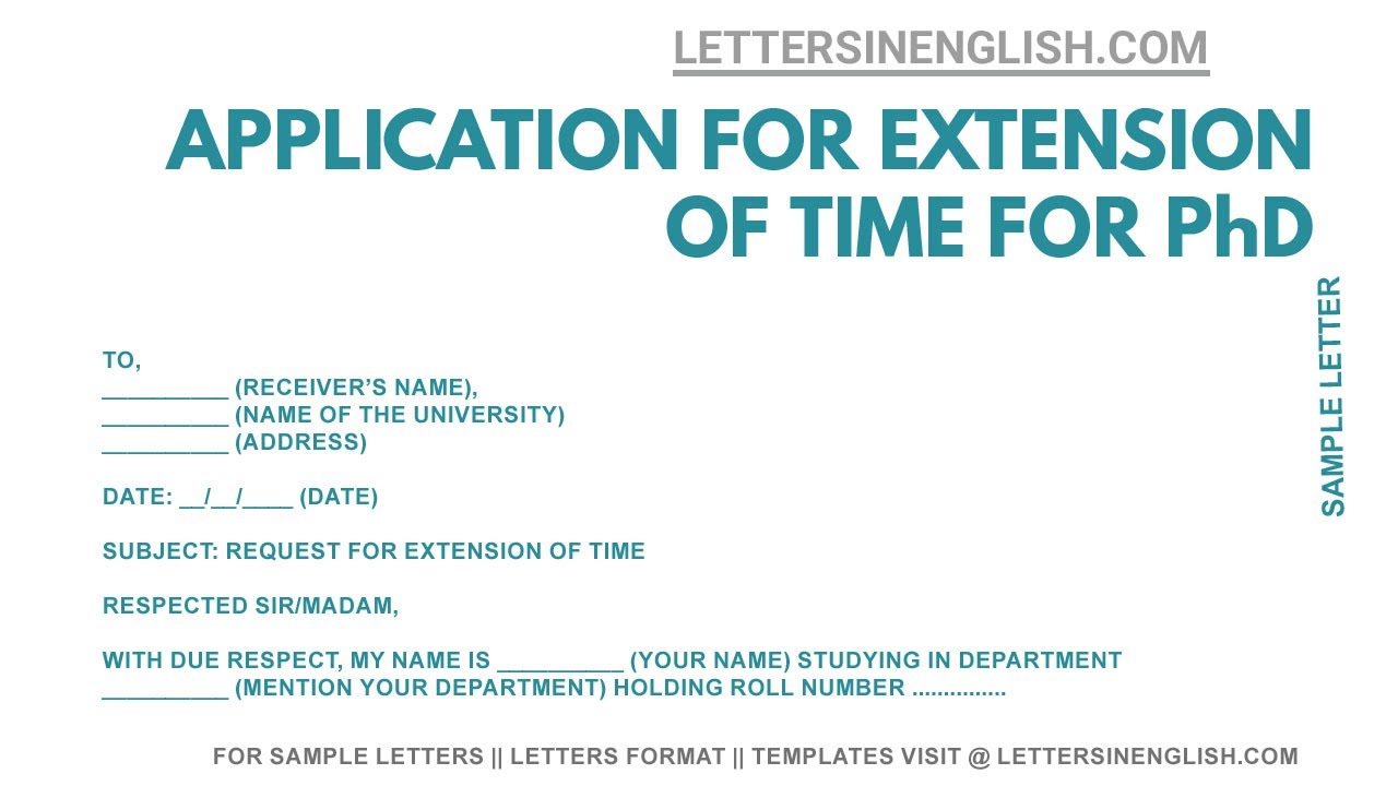 Application for Extension &ndash; How To Write Application for Requesting Extension of Time for PhD