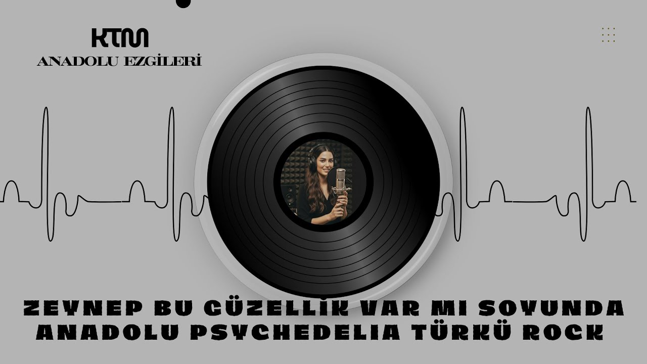 Zeynebim | Progressive Anatolian Folk & Soft Rock | KTM