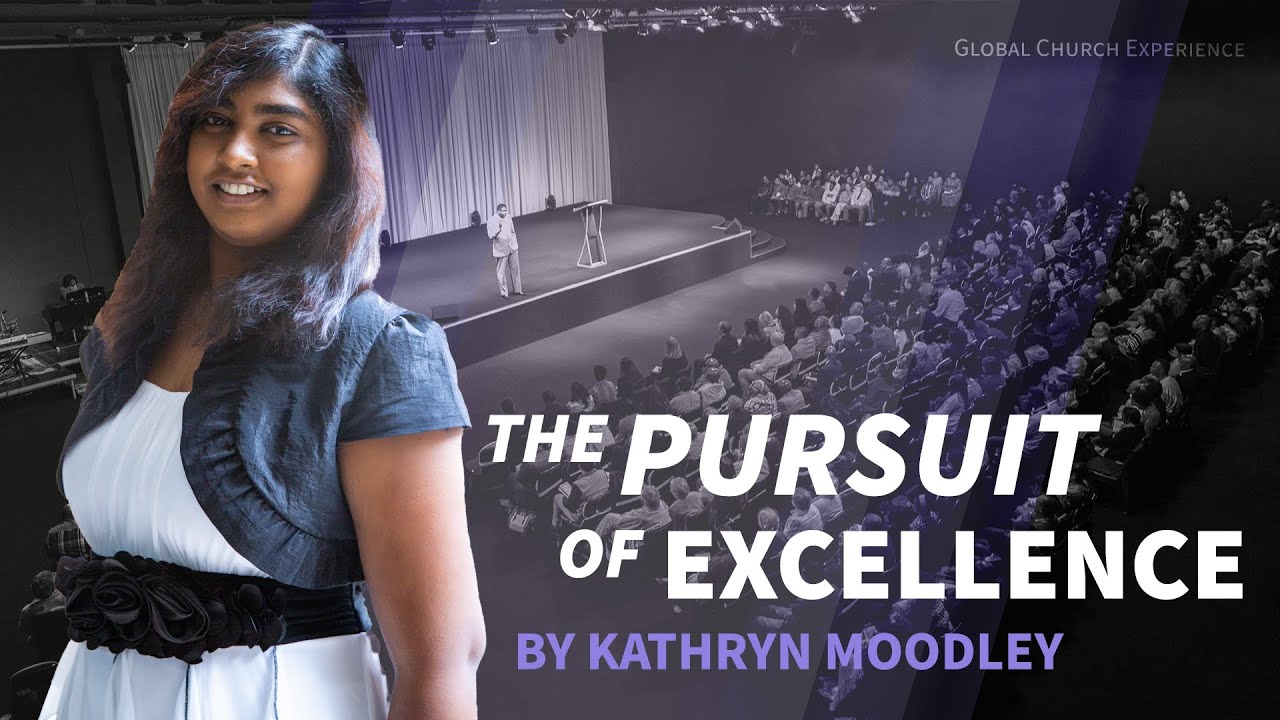 The Pursuit of Excellence | Interactive Global Church Experience | Wed 14 October 2020