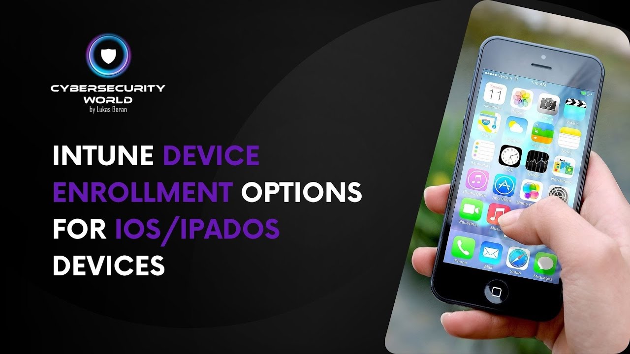 Microsoft Intune device enrollment options for Apple iOS devices | Cybersecurity World