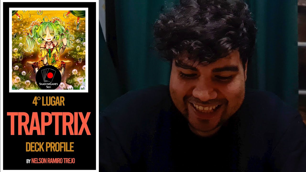 TRAPTRIX DECK PROFILE - 4to lugar - Liga ShadowGamesSgo - Yu-gi-oh!