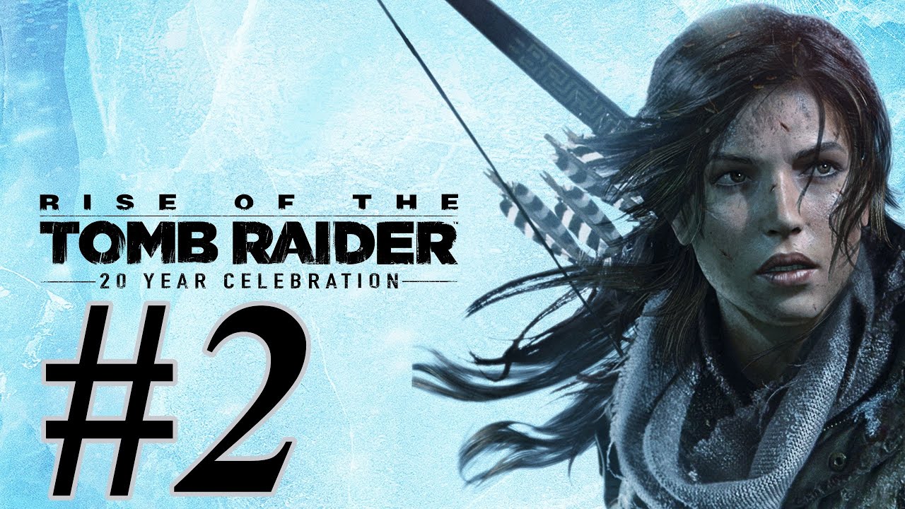 Rise of the Tomb Raider ➤ Прохождение - Часть 2 (без комментариев)