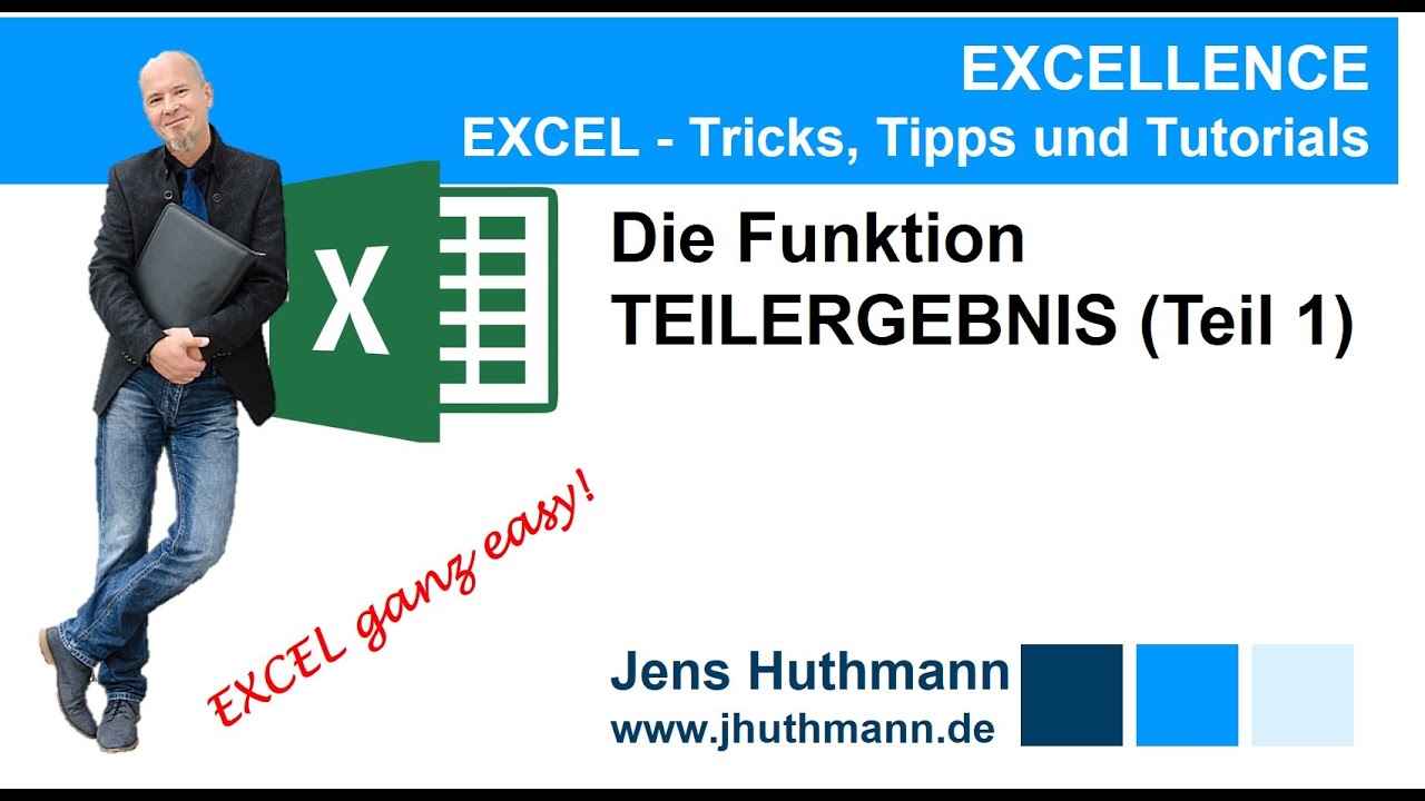 EXCEL - Funktion TEILERGEBNIS (Teil 1)