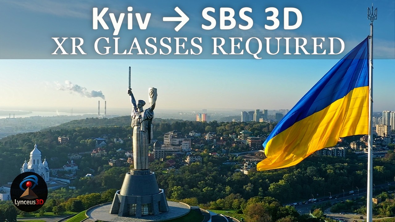 Ukraine: Kyiv 3D Tour (XR Glasses Required) | 2D Drone → SBS 3D | Lynceus3D Pilot