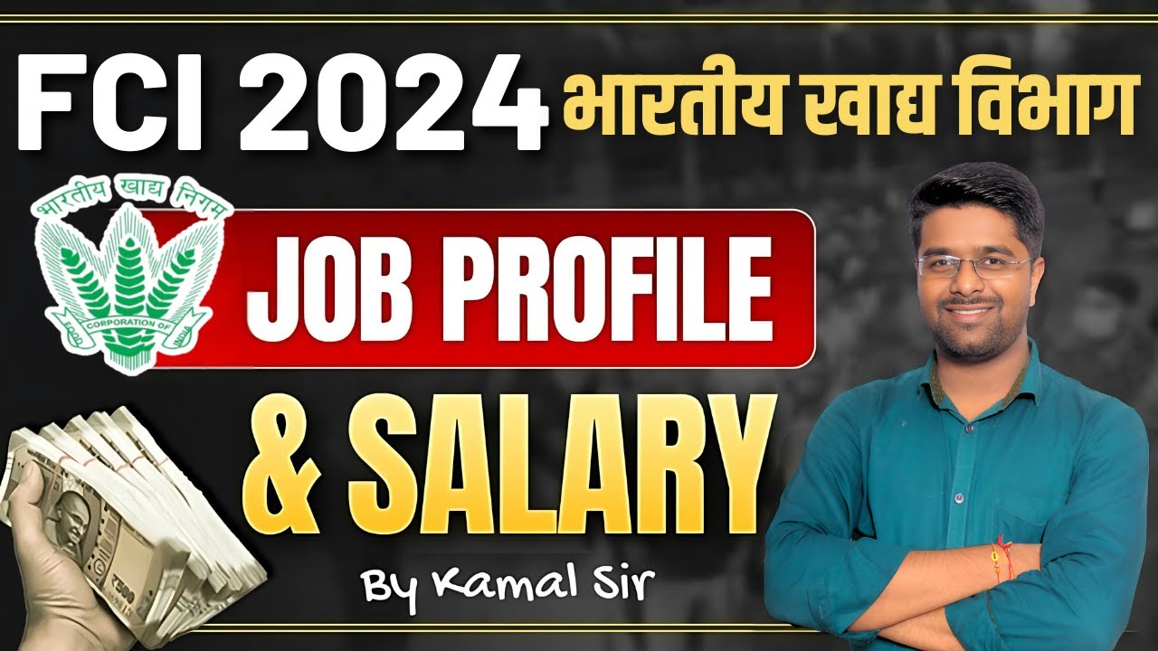 FCI Recruitment 2024 | FCI Job Profile and Salary 2024 | FCI Job Profile 2024 | FCI Salary 2024