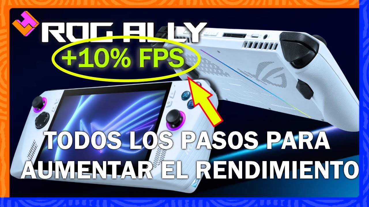 🔶ASUS ROG ALLY -primeros pasos para aumentar un 10% el rendimiento #rogally #asusrogally #handheldpc