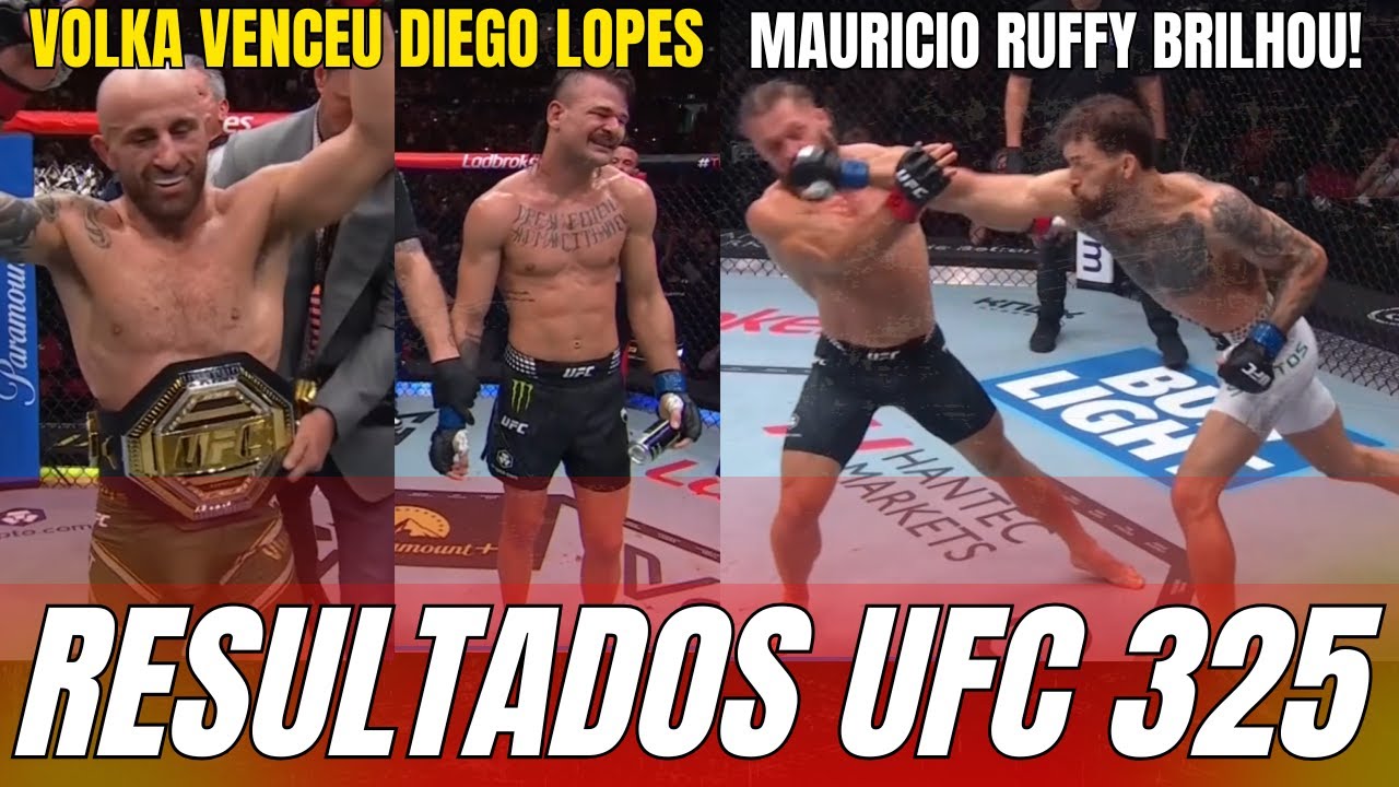 RESULTADOS UFC 325: VOLKANOVSKI DOMINA DIEGO LOPES / MAURICIO RUFFY DEU SHOW / TALISSON VENCE