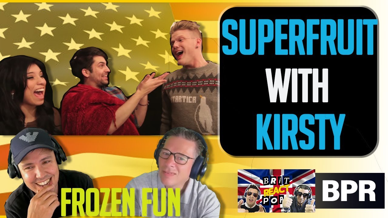 Superfruit with Kirsty FIRST TIME HEARING Frozen Medley BRITISH REACTION