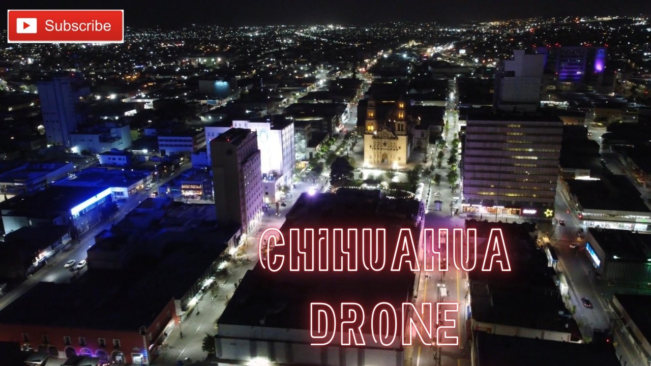 Vista aerea nocturna Centro de Chihuahua