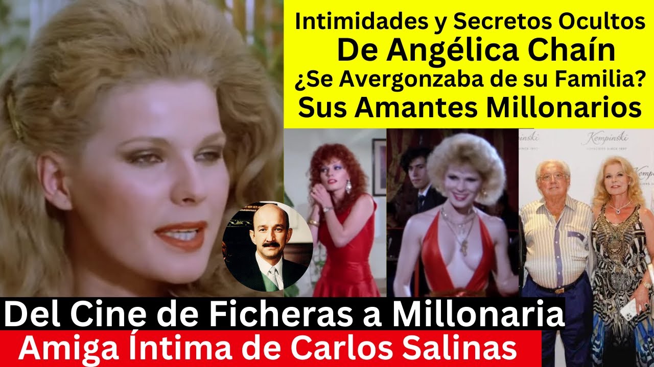 Intimidades y Secretos Ocultos de  Ang&eacute;lica Cha&iacute;n y sus amantes millonarios, Todo lo que no Sab&iacute;as